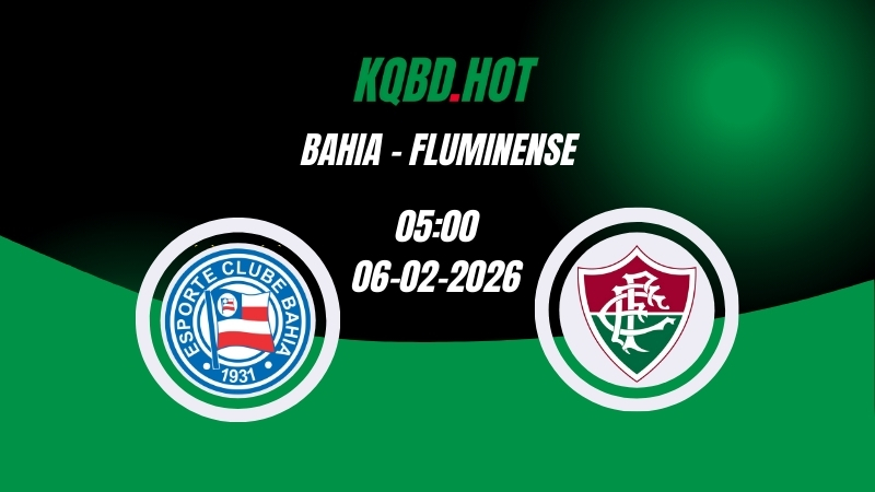 Nhận Định Kèo Nhà Cái - Bahia vs Fluminense