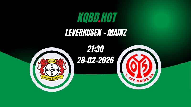 Nhận Định Kèo Nhà Cái - Leverkusen vs Mainz